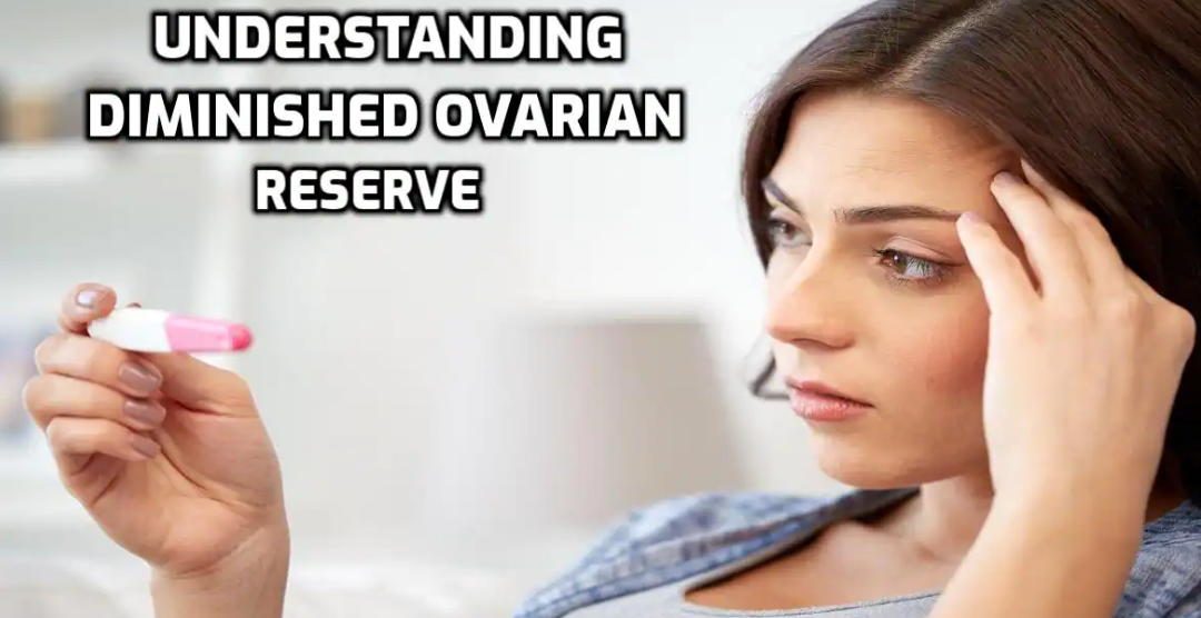 Understanding everything about the diminished ovarian reserve - A leading cause of female infertility - Dr Hrishikesh Pai