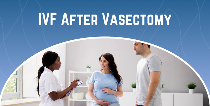 IVF After Vasectomy