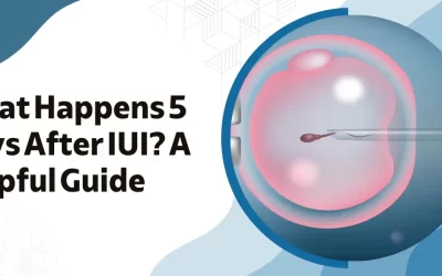 What to Expect 5 Days After IUI – Symptoms, Signs, and Expert Tips